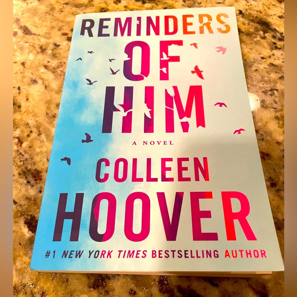 Reminders Of Him a novel by Colleen Hoover